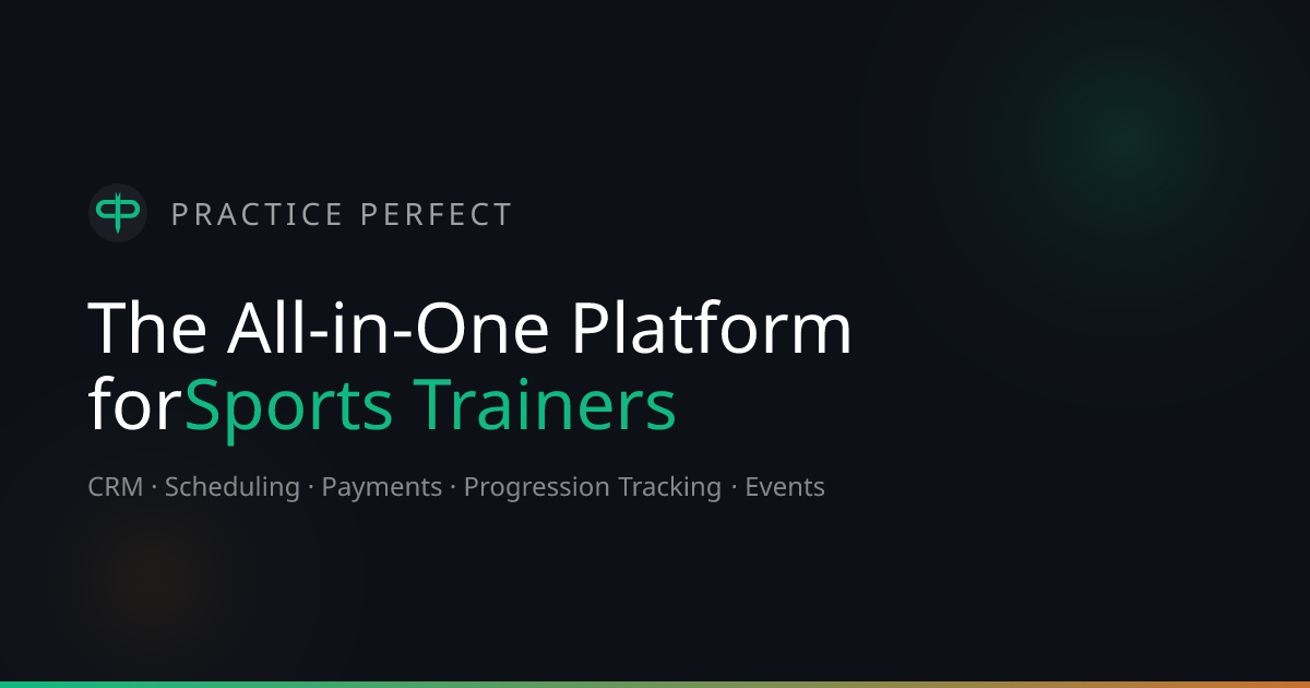 Practice Perfect — Early Access